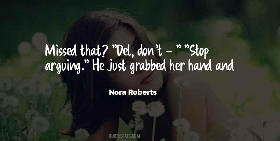 Nora Roberts Quotes #1263031