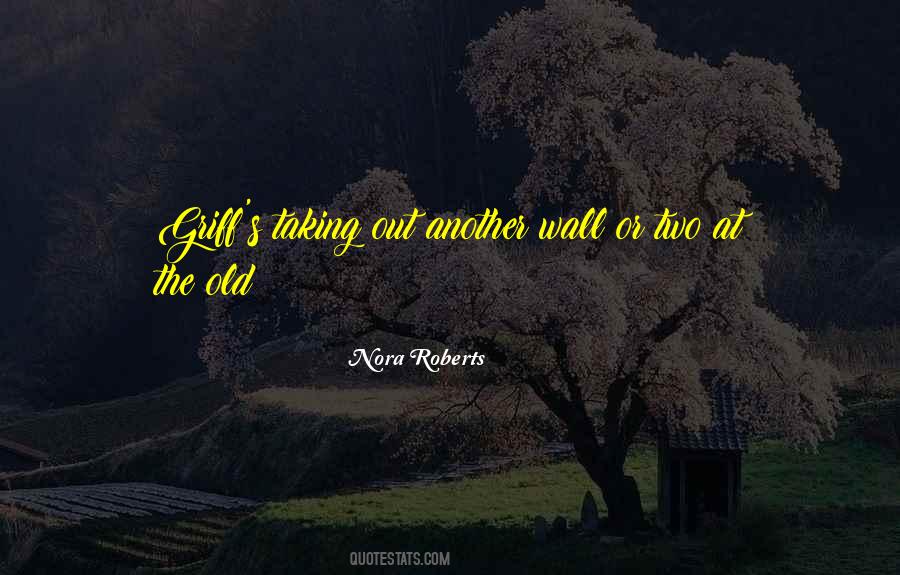Nora Roberts Quotes #1683708