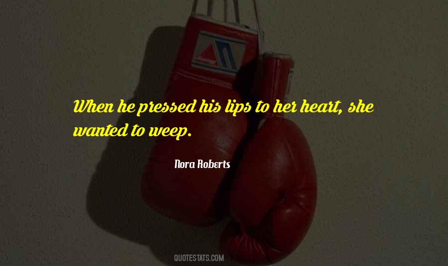 Nora Roberts Quotes #550450