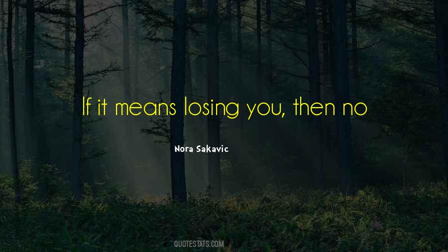 Nora Sakavic Quotes #1599903