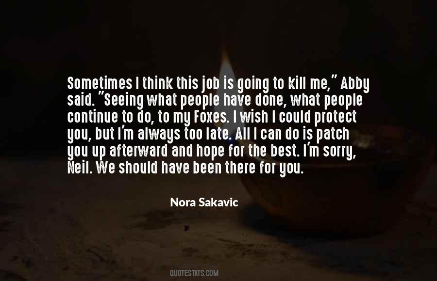 Nora Sakavic Quotes #1842260