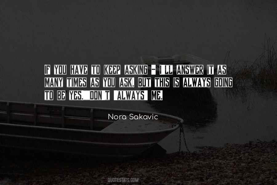 Nora Sakavic Quotes #42132