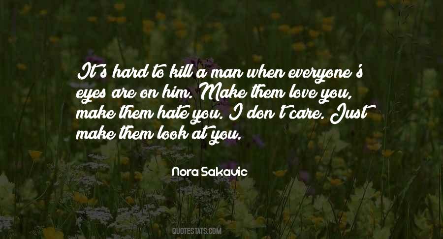 Nora Sakavic Quotes #654554