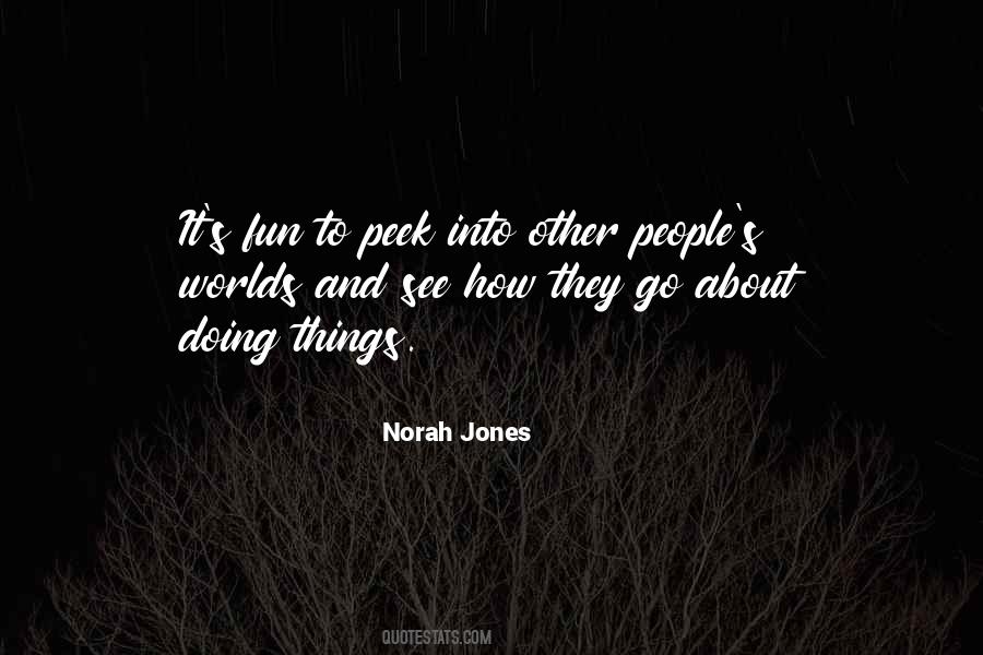 Norah Jones Quotes #1293206