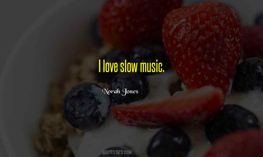 Norah Jones Quotes #1702459