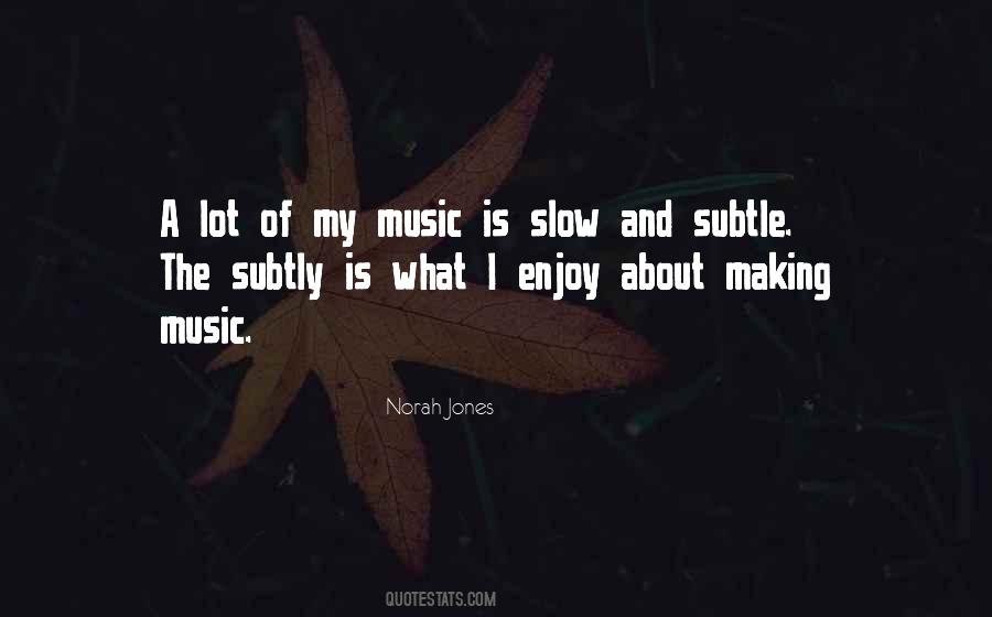 Norah Jones Quotes #292132