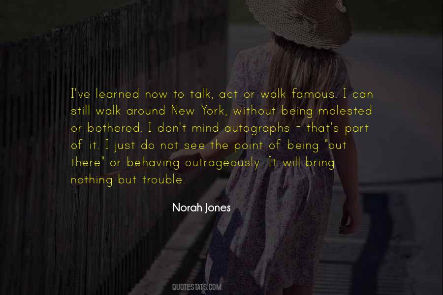 Norah Jones Quotes #389103