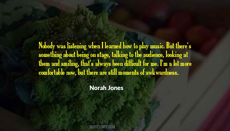 Norah Jones Quotes #589799