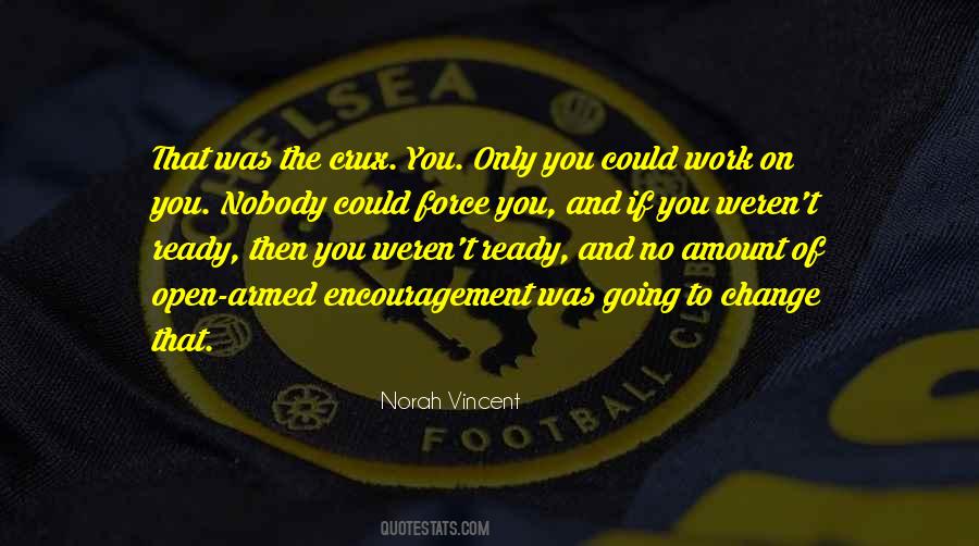 Norah Vincent Quotes #1268926