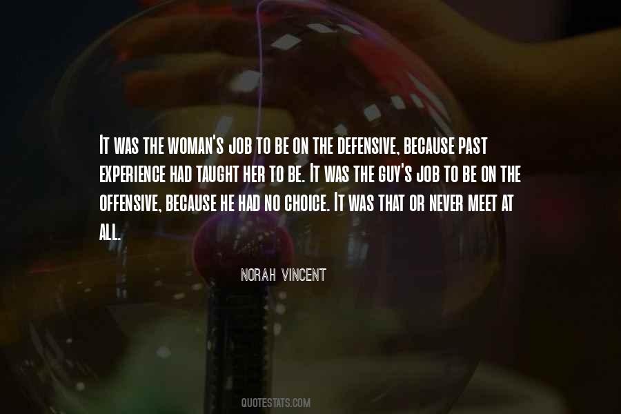 Norah Vincent Quotes #834975