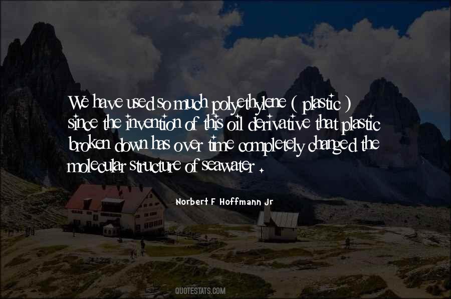 Norbert F Hoffmann Jr Quotes #225733