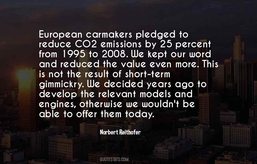 Norbert Reithofer Quotes #561982