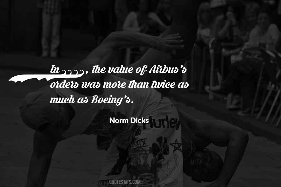 Norm Dicks Quotes #1132581