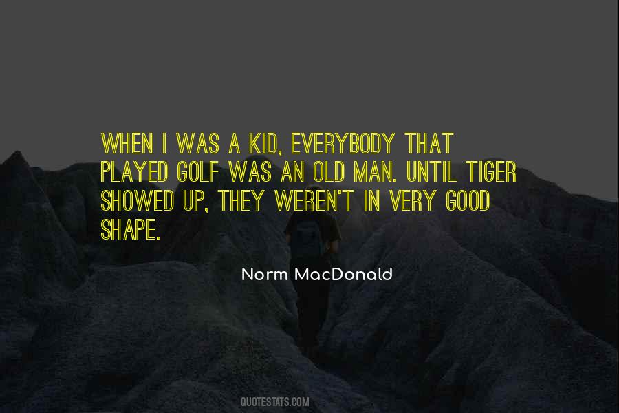 Norm MacDonald Quotes #781229