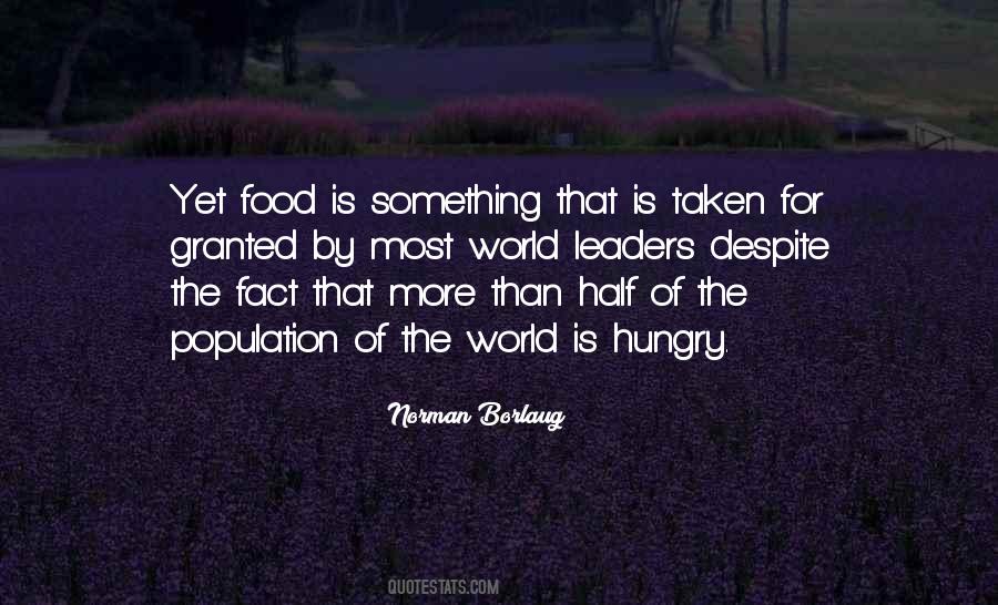 Norman Borlaug Quotes #1362068