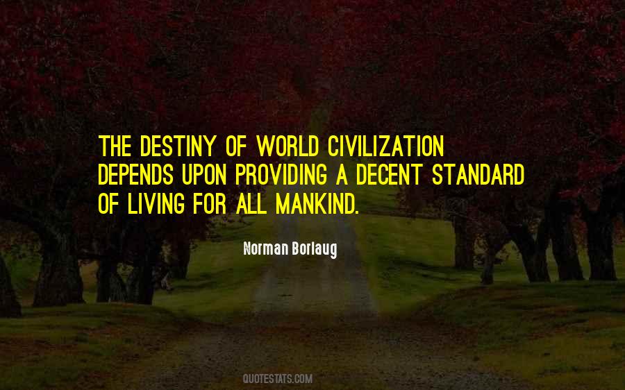 Norman Borlaug Quotes #44937