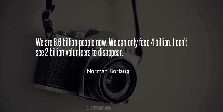 Norman Borlaug Quotes #62700