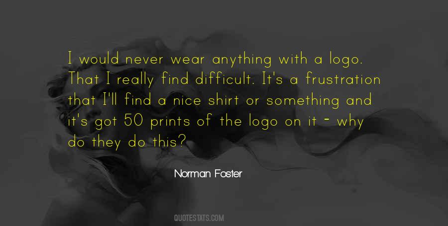 Norman Foster Quotes #108685