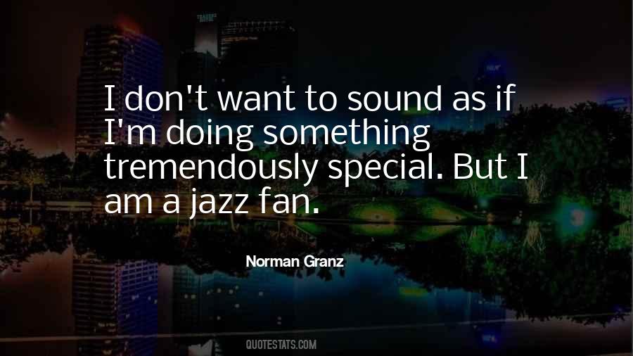 Norman Granz Quotes #1316754