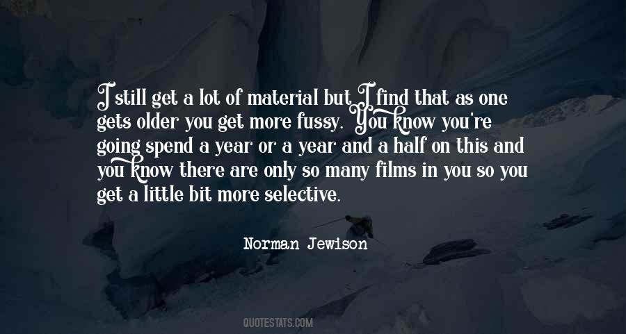 Norman Jewison Quotes #1062193