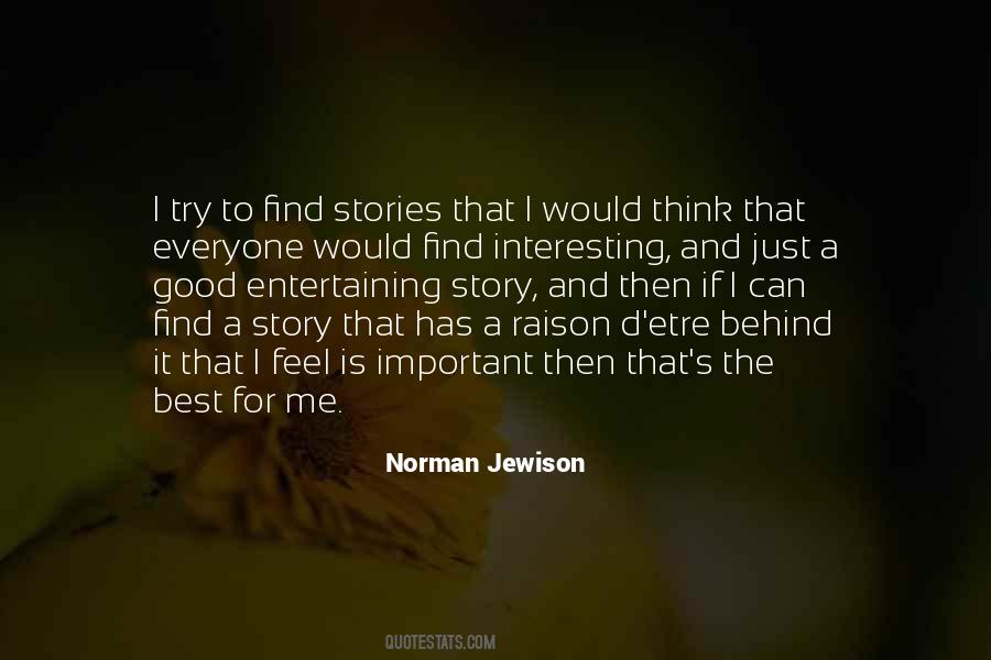 Norman Jewison Quotes #232045