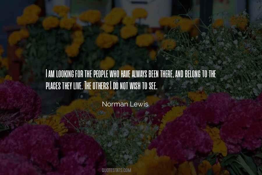 Norman Lewis Quotes #1024079