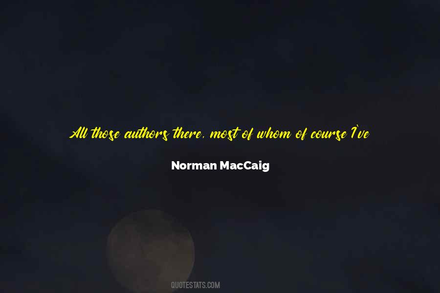 Norman MacCaig Quotes #314302