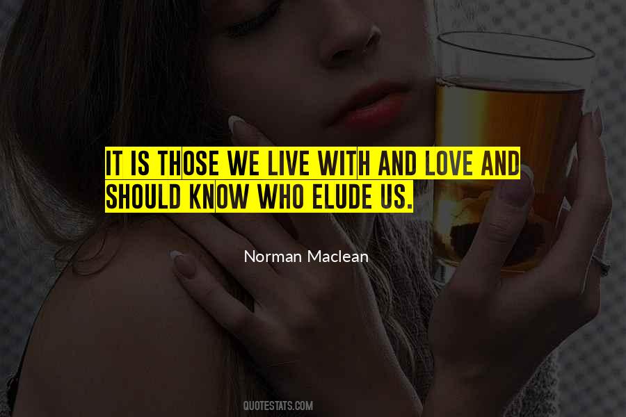 Norman Maclean Quotes #1825444