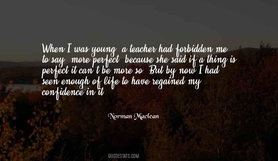 Norman Maclean Quotes #225629