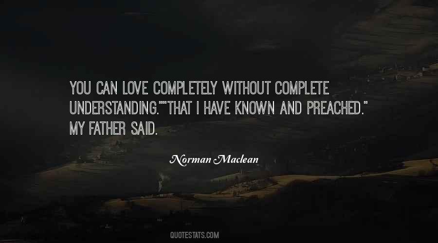 Norman Maclean Quotes #705113