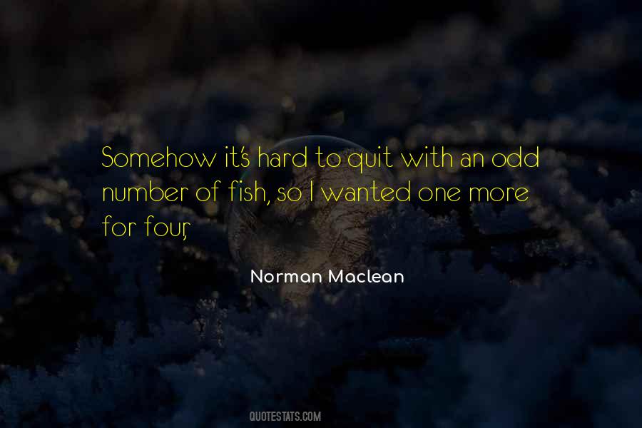 Norman Maclean Quotes #784946