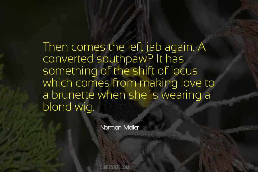 Norman Mailer Quotes #846823