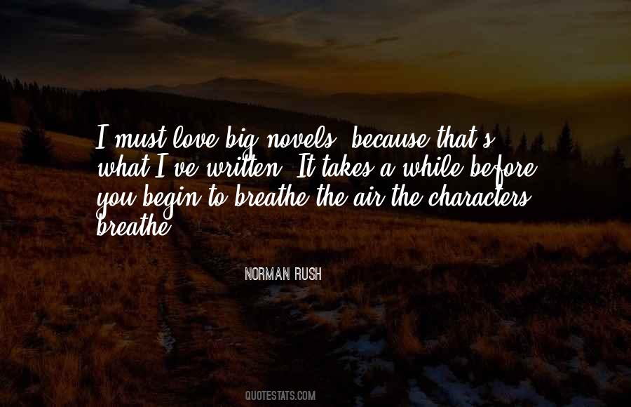 Norman Rush Quotes #478909