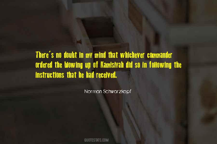 Norman Schwarzkopf Quotes #1585877