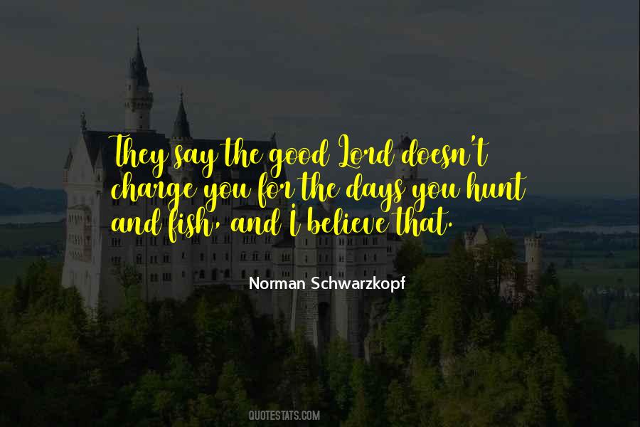 Norman Schwarzkopf Quotes #1850797