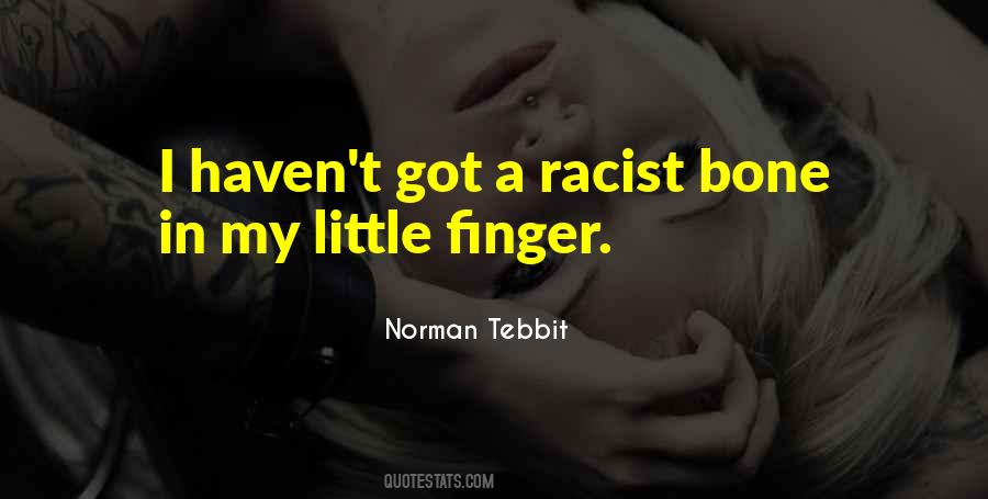 Norman Tebbit Quotes #339390