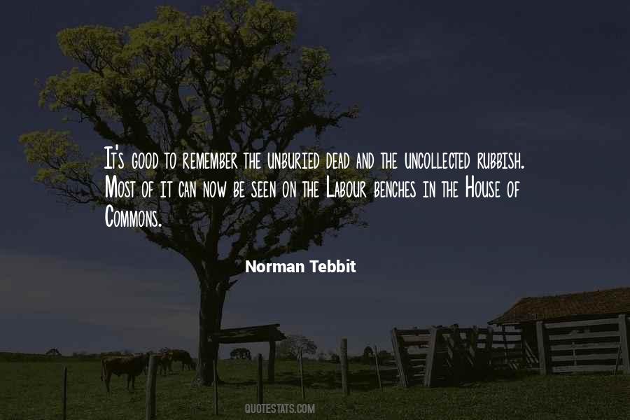 Norman Tebbit Quotes #595657