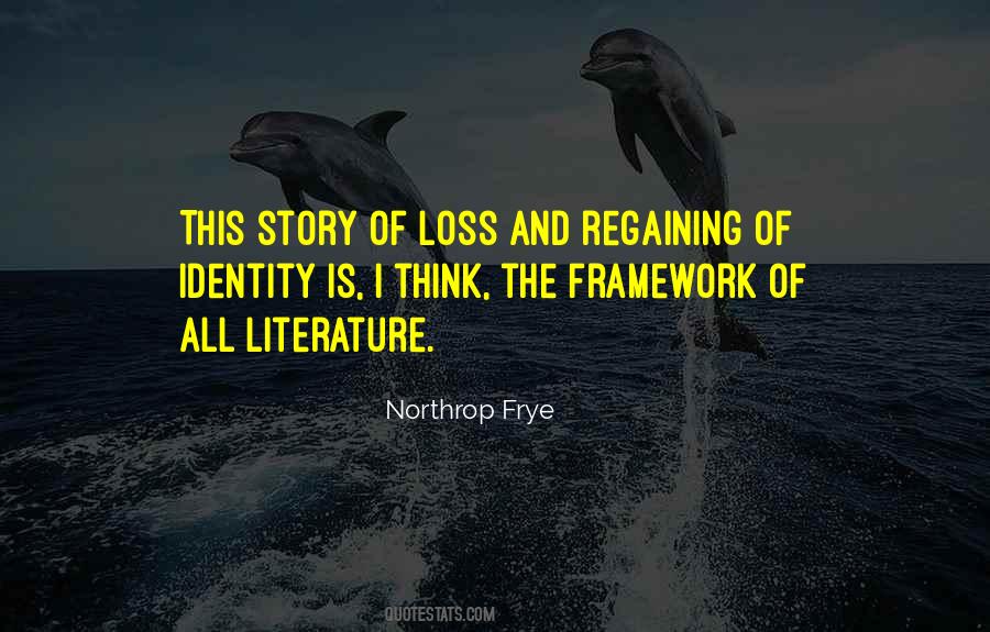 Northrop Frye Quotes #1856841