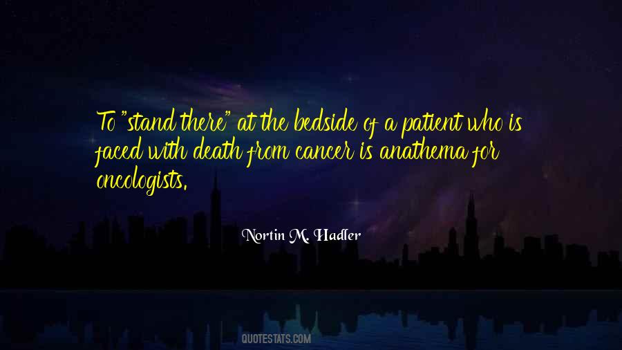 Nortin M. Hadler Quotes #1410714