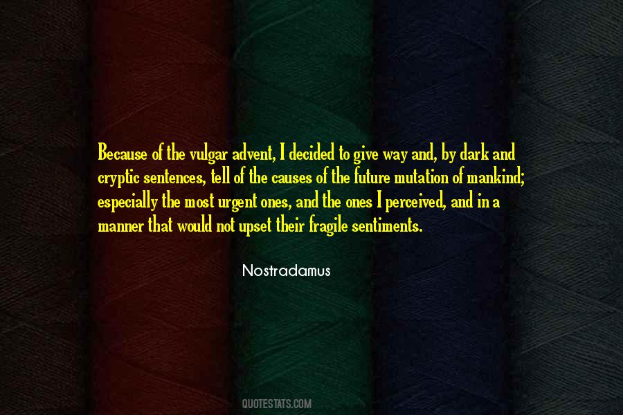 Nostradamus Quotes #989321