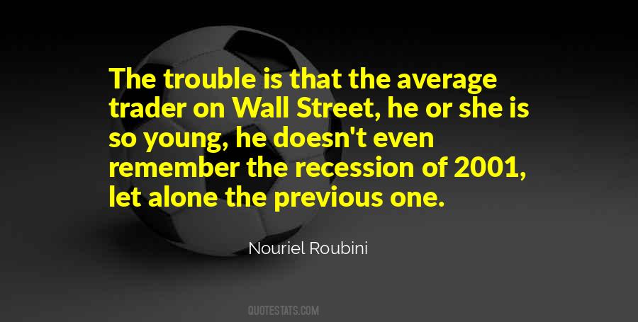 Nouriel Roubini Quotes #1705417