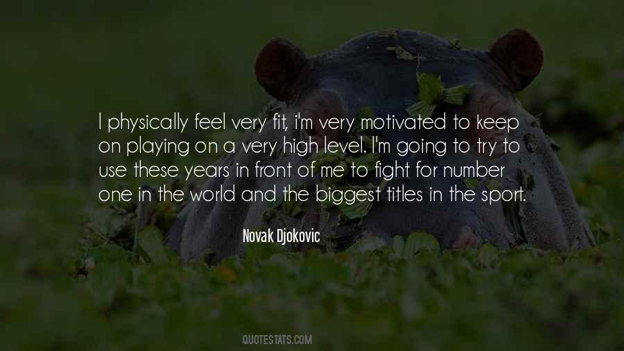 Novak Djokovic Quotes #1292137