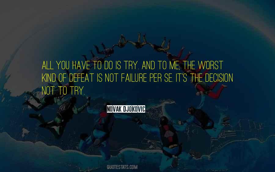 Novak Djokovic Quotes #1350932