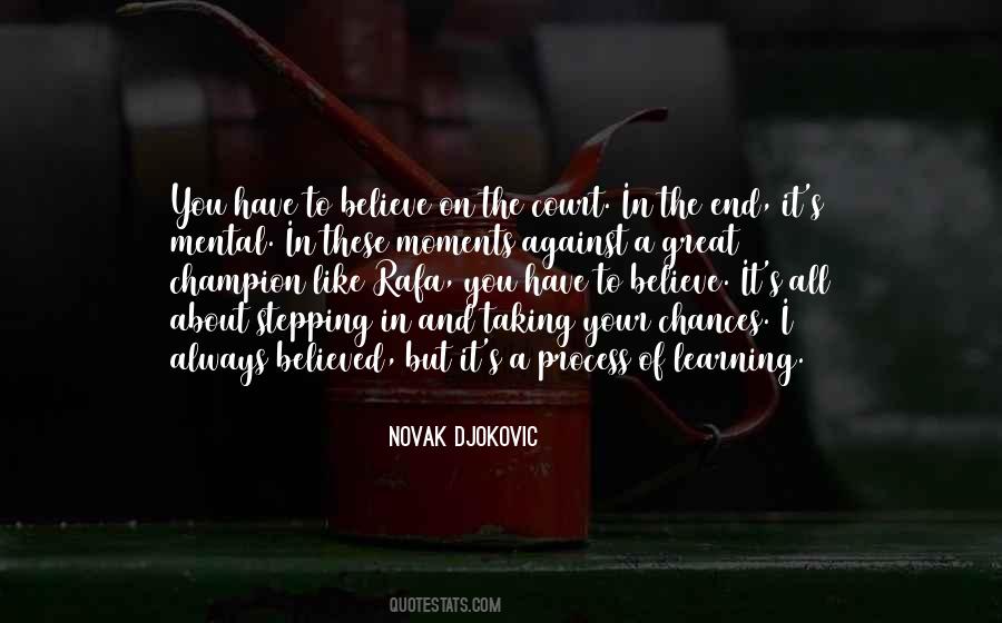Novak Djokovic Quotes #1387689