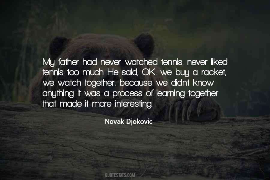 Novak Djokovic Quotes #1456805