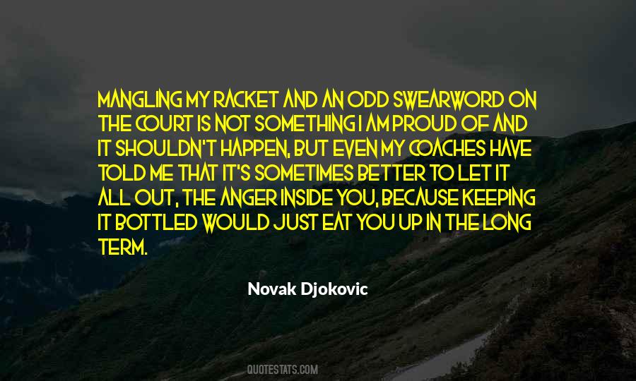 Novak Djokovic Quotes #1693022