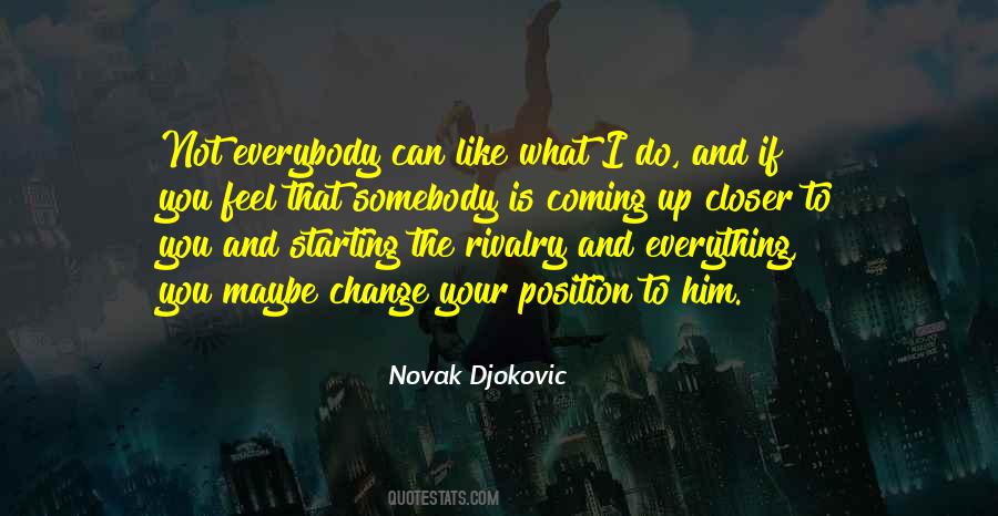 Novak Djokovic Quotes #1833370