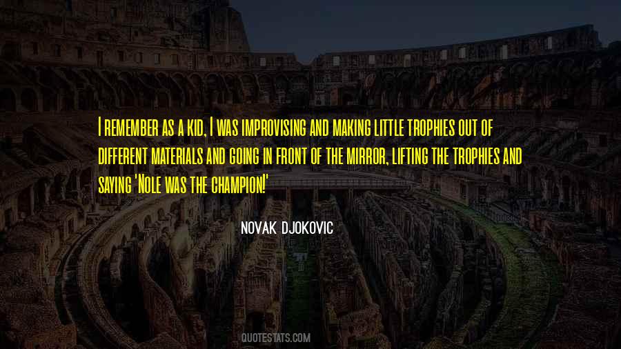 Novak Djokovic Quotes #259574