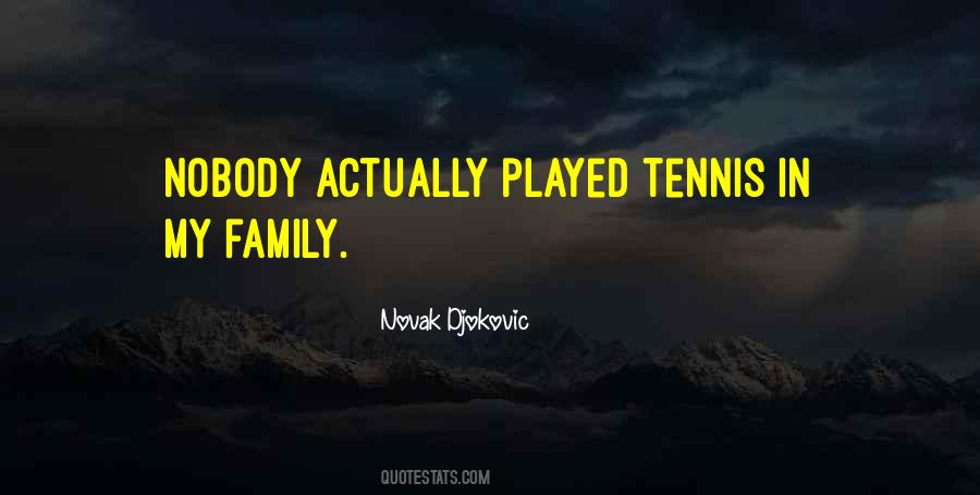 Novak Djokovic Quotes #379686