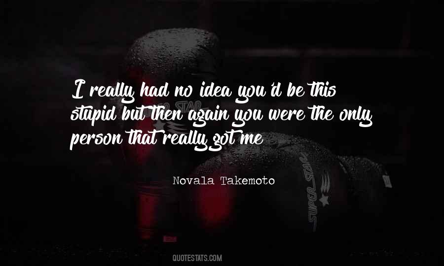 Novala Takemoto Quotes #1520356